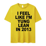 I Feel Like I'm Yung Lean in 2013 Tee