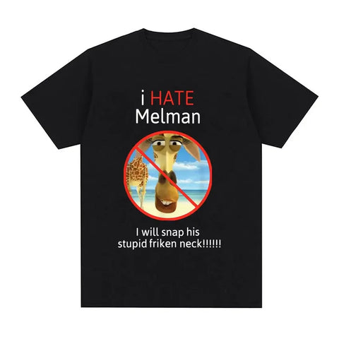 I Hate Melman I Will Snap His Neck Tee
