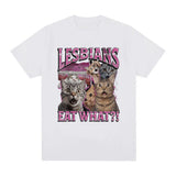 Lesbians Eat What? Tee