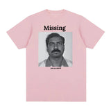 Missing You So Much Tee