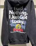 I DID NOTHING I JUST GOT LUCKY HOODIE