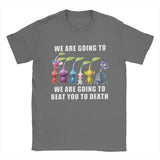 Pikmin We Are Going To Beat You To Death Tee