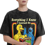 Everything I Know I Learned On The Streets Tee