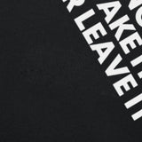 2 Inches Take It or Leave It Tee