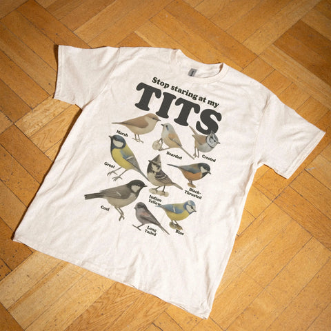 Stop Staring At My Tits Bird Tee
