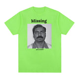 Missing You So Much Tee