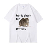 Rat Is Short for Ratthew Tee