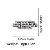 I Don't get Nearly Enough Credit Pin