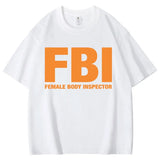 FBl Female Body Inspector Tee