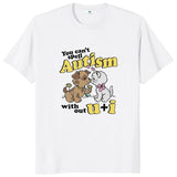 You Can't Spell Autism Without U And I Tee