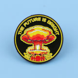 The Future is Bright Enamel Pin