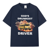 God's Drunkest Driver Tee