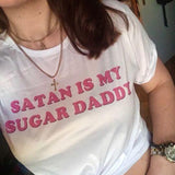 "Satan Is My Sugar Daddy" Tee