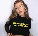 "Good In Bed" Tee