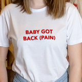 "Baby Got Back (Pain)" Tee