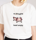 "No Thoughts Head Empty" Tee
