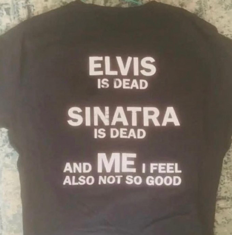 "Elvis Is Dead" Tee