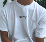 "Sorry, Not Sorry" Tee