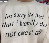 "I Do Not Care At All" Tee