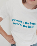 "Wish You The Best" Tee