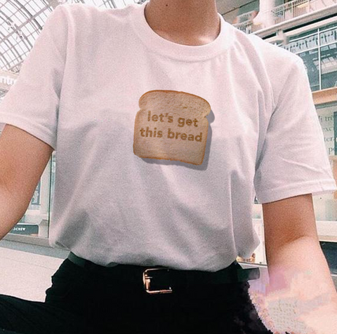 "Let's Get This Bread" Tee