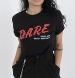 "DRUGS ARE REALLY EXPENSIVE" Dare Tee