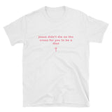 "Don't Be A Thot" Tee