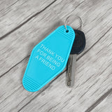"Thank You For Being A Friend" Keychain