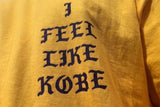 I Feel Like Kobe Long Sleeve