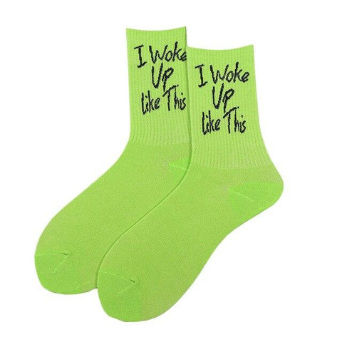 I Woke Up Like This Socks