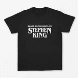 "Based On The Novel By Stephen King" Tee