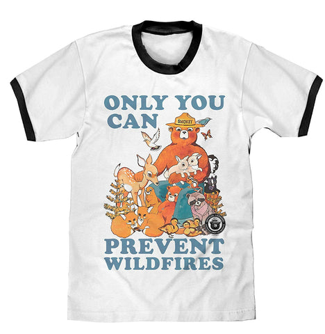 "Only You Can Prevent Wild Fires" Ringer Tee