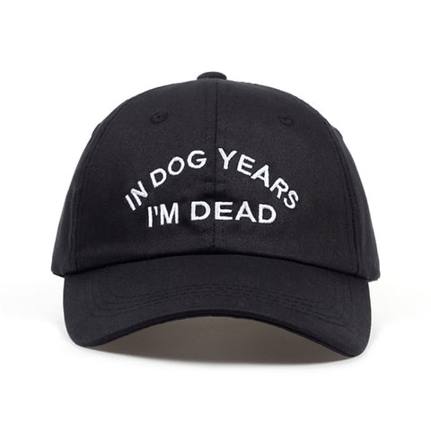 In Dog Years I'm Dead Hat