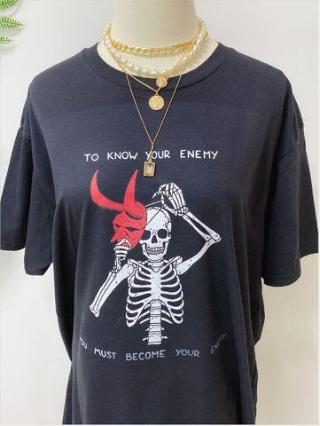 To Know Your Enemy You Must Become Your Enemy Tee