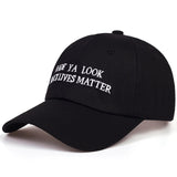 "MADE YA LOOK Black Lives Matter" Hat