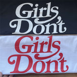 Girls Don’t Cry Tee