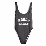 "WORST BEHAVIOR" One Piece Bathing Suit