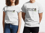 "Bigfoot is real and he tried to eat my ass" Tee