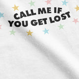 Call Me If You Get Lost Tee
