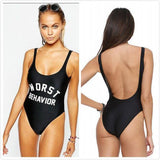 "Worst Behavior" One Piece Swim Suit