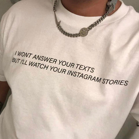 "I Won't Answer Your Texts" Tee
