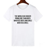 "The World Has Bigger Problems"  Tee