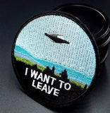 "I WANT TO LEAVE" Iron On Patch