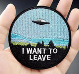 "I WANT TO LEAVE" Iron On Patch