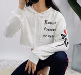 "Love Me Forever Or Never" Cropped Rose Hoodie