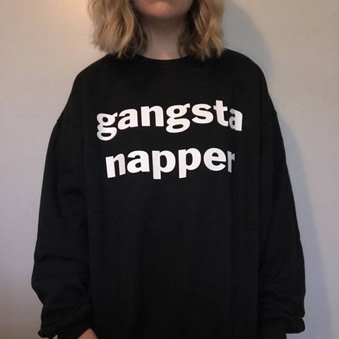 "Gangsta Napper" Sweater