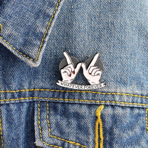"Whatever Forever" Pins