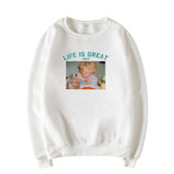 "Life is Great" Pullover