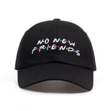 "No New Friends" Cap