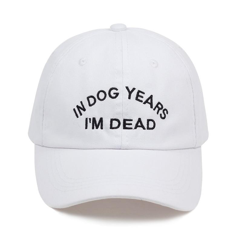 "IN DOG YEARS I'M DEAD" Cap White Market